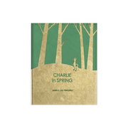 E+E Storybook: Charlie in Spring by J. Hiemstra