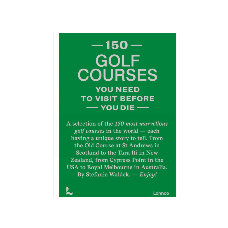 150 Golf Courses You Need to Visit