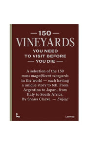 150 Vineyards You Need to Visit Before You Die