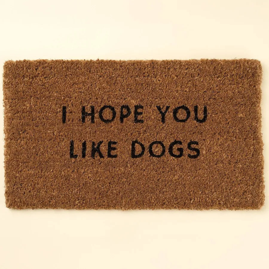 Hope You Like Dogs Coir Doormat